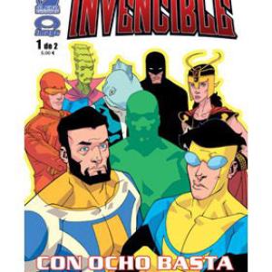 INVENCIBLE 03: CON OCHO BASTA 1 ( DE 2) 