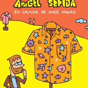 ANGEL SEFIJA EN CAMISA DE ONCE VARAS