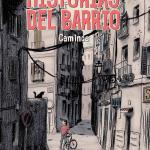 HISTORIAS DEL BARRIO. CAMINOS