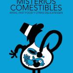 MISTERIOS COMESTIBLES (LEYENDAS URBANAS)