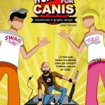 WORKING FOR CANIS: ADVENTURES IN GRAPHIC DESIGN 