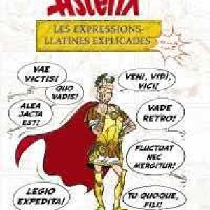 ASTERIX. LES EXPRESSIONS LLATINES EXPLICADES DE LA A A LA Z 