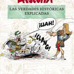 ASTERIX. LAS VERDADES HISTORICAS EXPLICADAS 