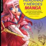 DIBUJAR HEROINAS Y HEROES MANGA 