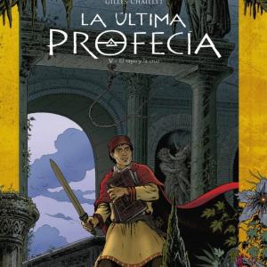 LA ULTIMA PROFECIA 05. EL RAYO Y LA CRUZ