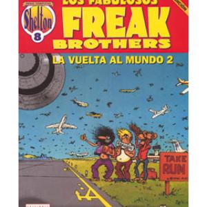 SHELTON 08 LA VUELTA AL MUNDO 2. LOS FABULOSOS FREAK BROTHERS (4ª EDICION)