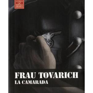 FRAU TOVARICH. LA CAMARADA (NOVELA GRAFICA) 