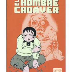 EL HOMBRE CADAVER (MANGA TERROR)