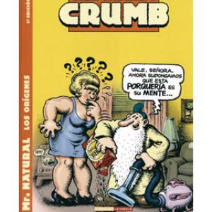 CRUMB 06. MISTER NATURAL. LOS ORIGENES (3ª EDICION) 