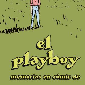 EL PLAYBOY. EDICION AMPLIADA Y COMENTADA POR EL AUTOR.