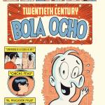 TWENTIETH CENTURY BOLA OCHO (RUSTICA)