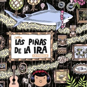 LAS PIÑAS DE LA IRA 