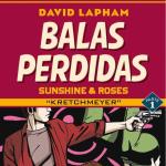 BALAS PERDIDAS. SUNSHINE & ROSES 01: KRETCHMEYER