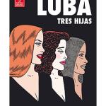 LUBA. TRES HIJAS