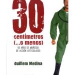 30 CENTIMETROS (...O MENOS) 