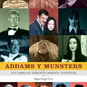 ADDAMS Y MUNSTERS. DOS FAMILIAS TERRORIFICAMENTE DIVERTIDAS 