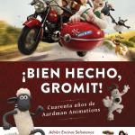 ¡BIEN HECHO, GROMIT!