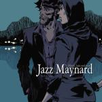 JAZZ MAYNARD 05: BLOOD, JAZZ AND TEARS(COMIC) 