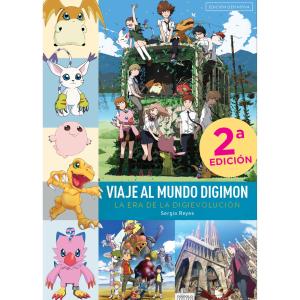 VIAJE AL MUNDO DIGIMON. LA ERA DE LA DIGIEVOLUCION (NUEVA EDICION)