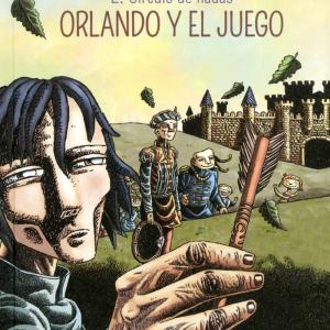 ORLANDO Y EL JUEGO 02 (CIRCULO DE HADAS)