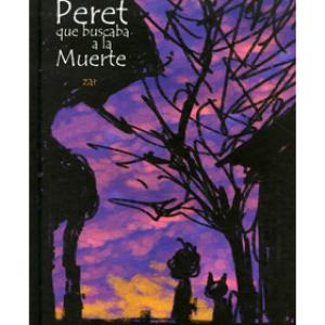 PERET QUE BUSCABA A LA MUERTE