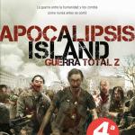 APOCALIPSIS ISLAND 4: GUERRA TOTAL Z