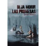 DEJA MORIR LAS PROMESAS 