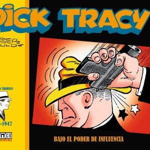 DICK TRACY. BAJO EL PODER DE INFLUENCIA (1946-1947) 