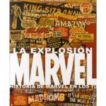 LA EXPLOSION MARVEL: HISTORIA DE MARVEL EN LOS 70