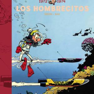 LOS HOMBRECITOS 03: 1972 - 1974 