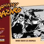 JOHNNY HAZARD 1972-1973. DONDE CRECEN LAS AMAPOLAS