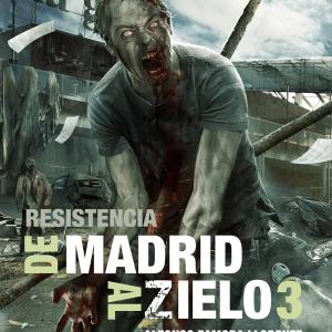 DE MADRID AL ZIELO 3: RESISTENCIA