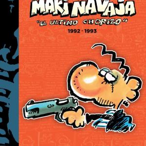 MAKINAVAJA VOL. 5 EL ULTIMO CHORIZO 1992-1993