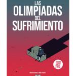 LAS OLIMPIADAS DEL SUFRIMIENTO