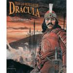 TRAS LAS HUELLAS DE DRACULA 01: VLAD EL EMPALADOR