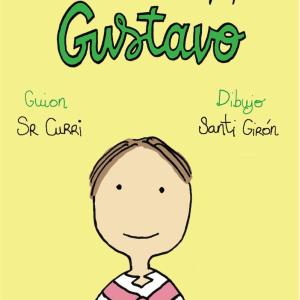 LAS AVENTURAS DEL PEQUEÑO GUSTAVO