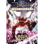 DARK INVESTMENT: MOJABRAGAS 