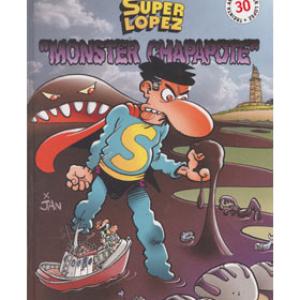 MAGOS HUMOR 98: MONSTER CHAPAPOTE (SUPERLOPEZ)