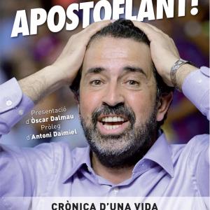 APOSTOFLANT, CRONICA D'UNA VIDA DEDICADA AL PERIODISME