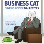 BUSINESS CAT. DINERO, PODER, GALLETITAS 