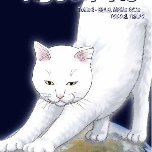 HISTORIAS ABSURDAS 03. ERA EL MISMO GATO TODO EL TIEMPO 