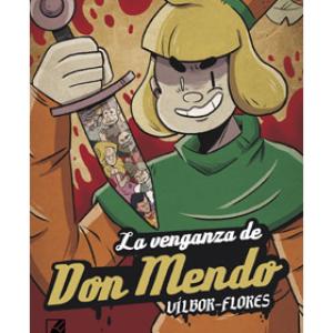 LA VENGANZA DE DON MENDO