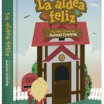 LA ALDEA FELIZ. UN VIAJE A TRAVES DE ANIMAL CROSSING