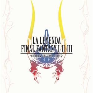 LA LEYENDA FINAL FANTASY I, II, III 