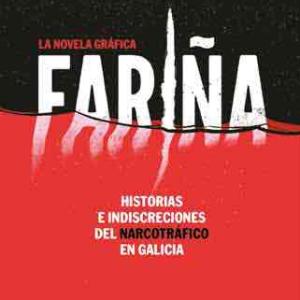 FARIÑA. LA NOVELA GRAFICA