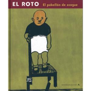 EL ROTO. EL PABELLON DE AZOGUE