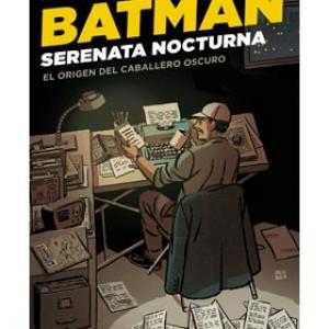 BATMAN.SERENATA NOCTURNA