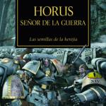 HORUS, SEÑOR DE LA GUERRA (LA HEREJIA DE HORUS 01)