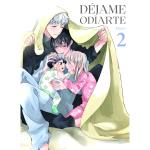 DEJAME ODIARTE 02