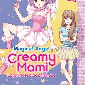 MAGICAL ANGEL CREAMY MAMI: LA PRINCESA CAPRICHOSA 01